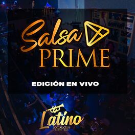 Album cover of Latino Social Club, Edición en Vivo - Salsa Prime (En Vivo)