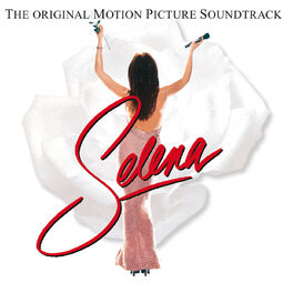 Album cover of Selena The Original Motion Picture Soundtrack