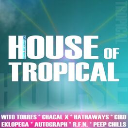 Album cover of House of Tropical