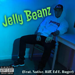 Album cover of Jelly Beanz (feat. Native, Riff & Ed Ruger)