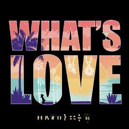 Album cover of What's Love