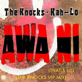 Album cover of Awa Ni (The Knocks VIP Mix)