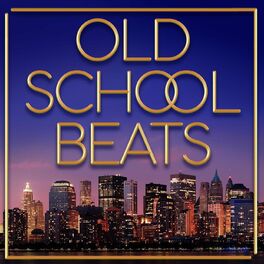 Album cover of Old School Beats