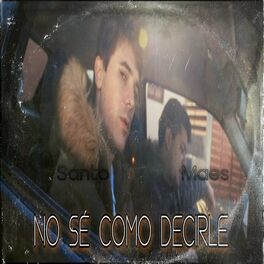 Album cover of No Sé Como Decirle
