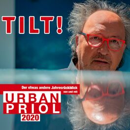 Album cover of TILT! 2020 - Der etwas andere Jahresrückblick von und mit Urban Priol