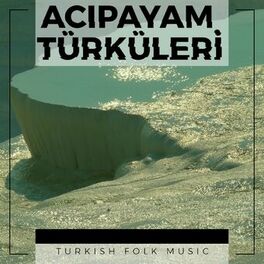 Album cover of Acıpayam Türküleri (Turkish Folk Music)