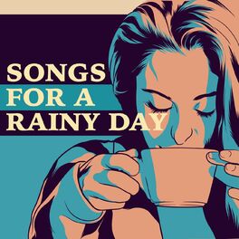 Album cover of Songs for a Rainy Day