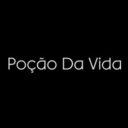 Album cover of Poção Da Vida (feat. Dark, Darkthrone, Devil, Favela Cria, Flavio Dark & Immortal )