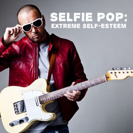 Album cover of Selfie Pop: Extreme Self-Esteem