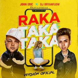 Album cover of Raka Taka Taka Version Oficial