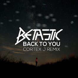 Album cover of Back To You (Cortex J Remix)