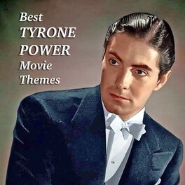Album cover of Best TYRONE POWER Movie Themes