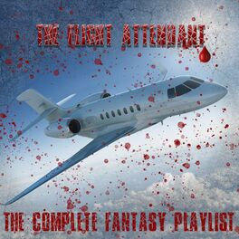 Album cover of The Flight Attendant- The Complete Fantasy Playlist
