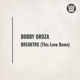 Album cover of Breaktru (This Love Demo)