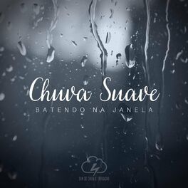 Album cover of Chuva Suave Batendo na Janela