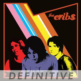 Album cover of The Cribs - Definitive Edition