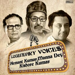 Album cover of Legendary Voices - Hemant Kumar-Manna Dey-Kishore Kumar