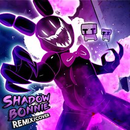 Album cover of Shadow Bonnie Remix