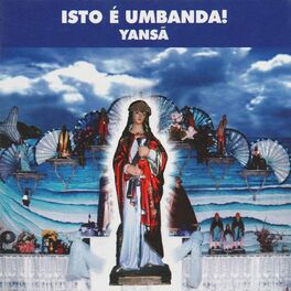 Album cover of Isto É Umbanda! Yansã