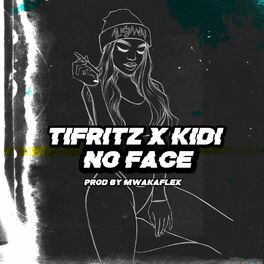 Album cover of No Face (feat. Kidi)