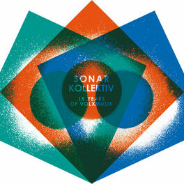 Album cover of Sonar Kollektiv - 15 Years Of Volxmusik