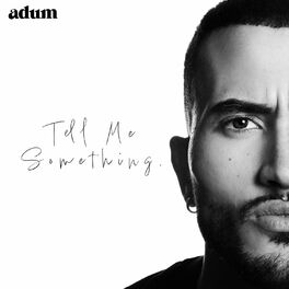 Album cover of Tell Me Something