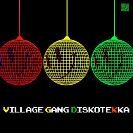 Album cover of Village Gang: DISKOTEKKA