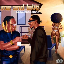 Album cover of Me and Love (ijelove)
