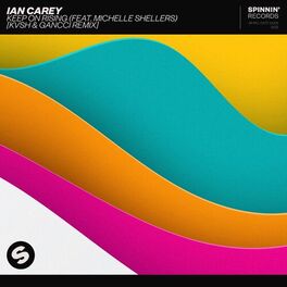 Album cover of Keep On Rising (feat. Michelle Shellers) [KVSH & Gancci Remix]