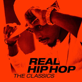 Album cover of Real Hip Hop: The Classics