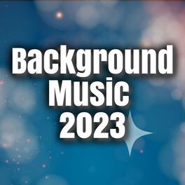 Album cover of Background Music 2023