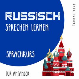 Album cover of Russisch sprechen lernen (Sprachkurs für Anfänger)