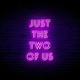 Album cover of Just The Two Of Us