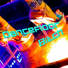 Album cover of Dancefloor Bitch