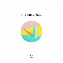Album cover of Future/Deep, Vol. 25