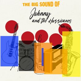 Album cover of The Big Sound of Johnny and the Hurricanes