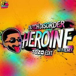 Album cover of Heroine (Pat B remix TOZA Edit)