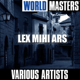 Album cover of World Masters: Lex Mihi Ars