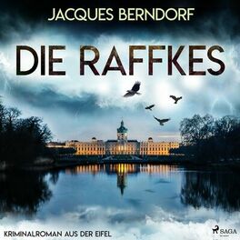 Album cover of Die Raffkes (Kriminalroman aus der Eifel)