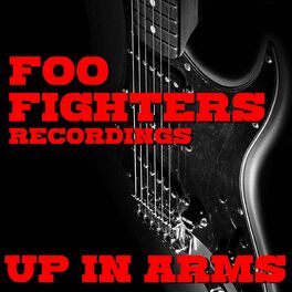 Album cover of Up In Arms Foo Fighters Recordings