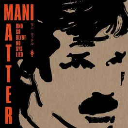 Album cover of Mani Matter Tribute - Und so blybt no sys Lied
