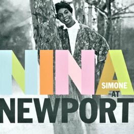Album cover of Nina at Newport (60th Anniversary Edition) (Live)