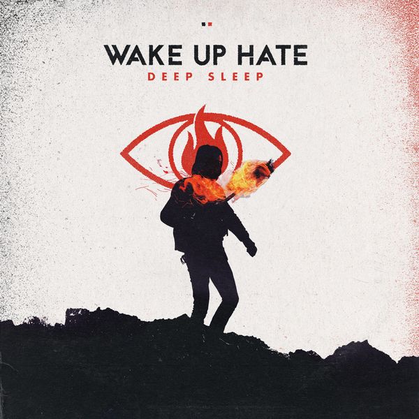 Wake Up Hate - Deep Sleep [EP] (2019)