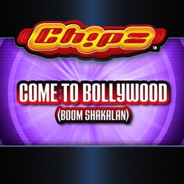 Album cover of Come To Bollywood (Boom Shakalan)