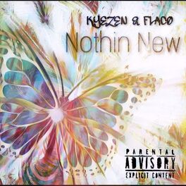 Album cover of Nothin' New (feat. FLACO BANKZ & MALIA)