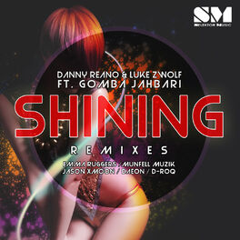 Album cover of Shining the Remixes