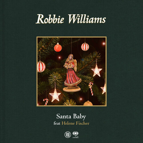 Robbie Williams - Santa Baby (feat. Helene Fischer) : chansons et paroles |  Deezer
