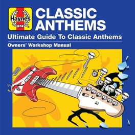 Album cover of Haynes Ultimate Guide to Classic Anthems