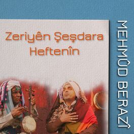 Album cover of Zeriyên Şeşdara Heftenîn