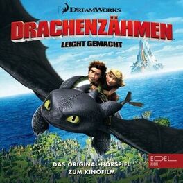 Album cover of Drachenzähmen leicht gemacht (Das Original-Hörspiel zum Kinofilm)
